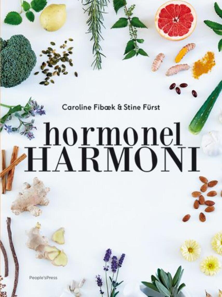 Caroline Fibæk, Stine Fürst: Hormonel harmoni