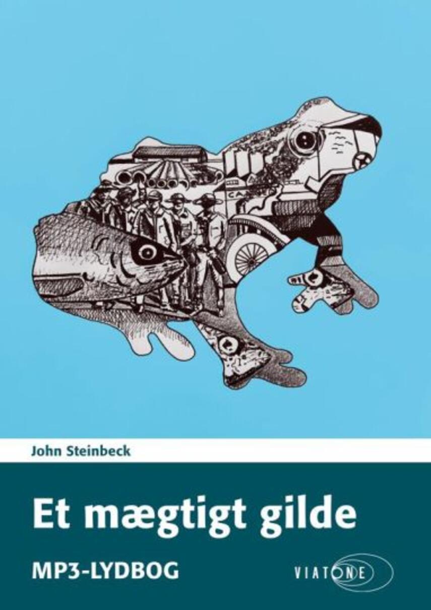 John Steinbeck: Et mægtigt gilde