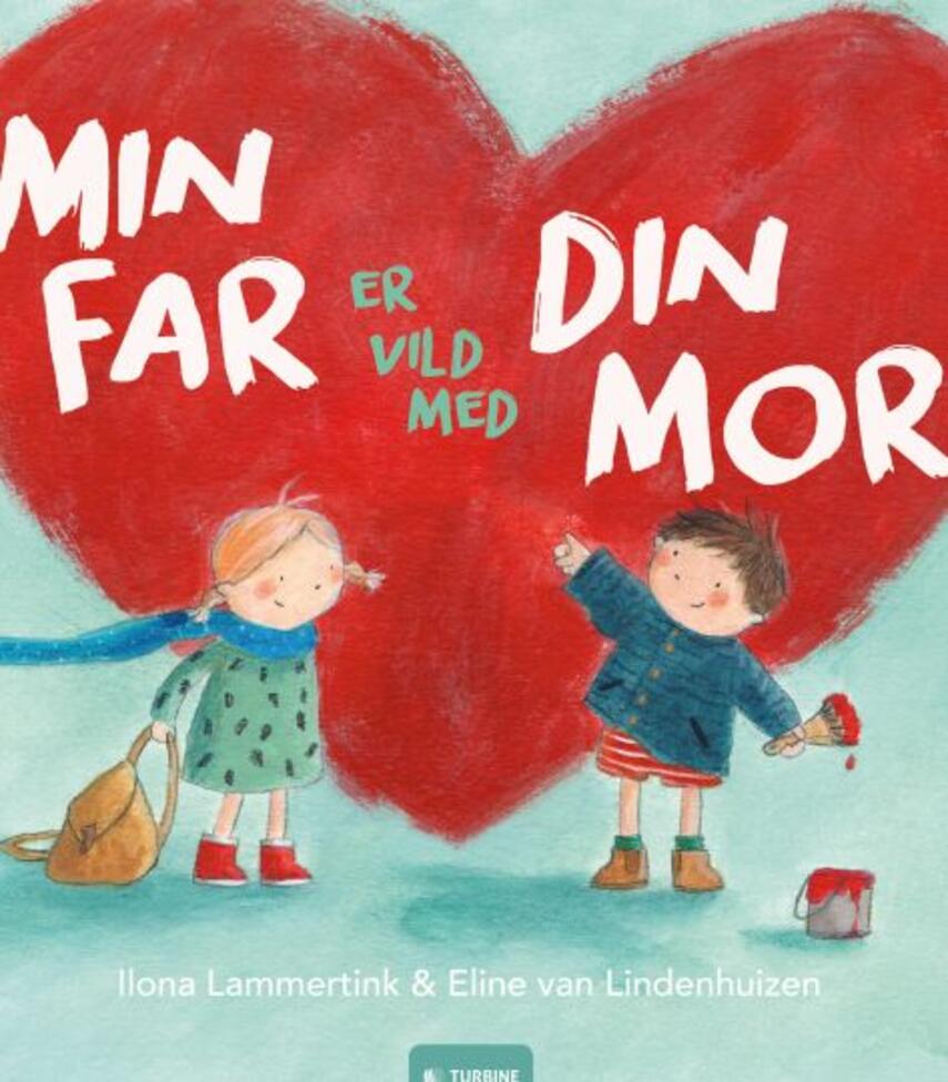 Ilona Lammertink, Eline van Lindenhuizen: Min far er vild med din mor