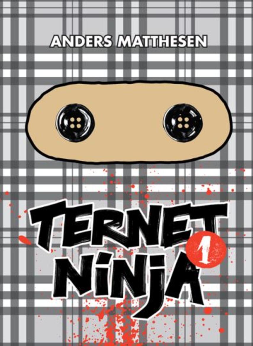 Anders Matthesen: Ternet Ninja