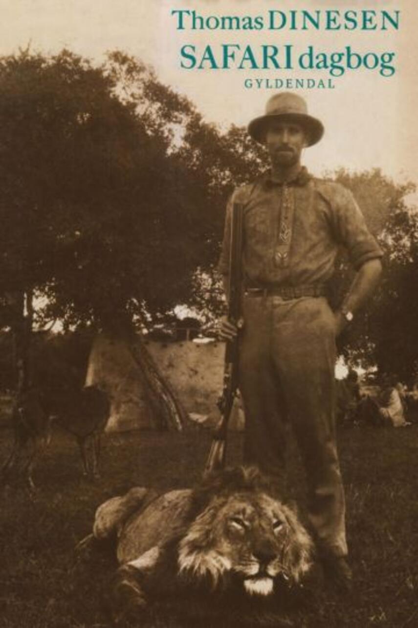 Thomas Dinesen (f. 1892): Safari dagbog