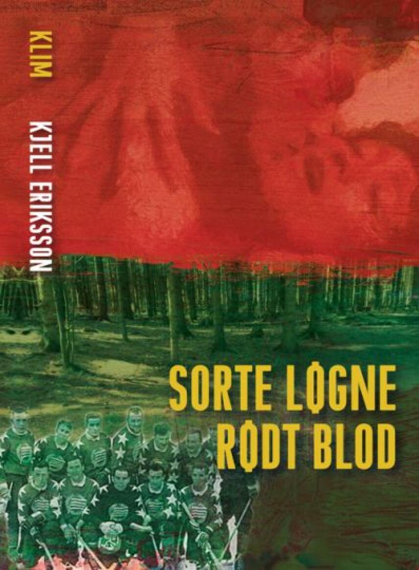 Kjell Eriksson: Sorte løgne rødt blod : kriminalroman