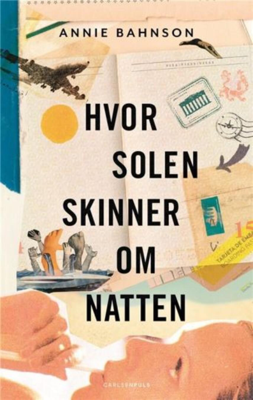 Annie Bahnson: Hvor solen skinner om natten