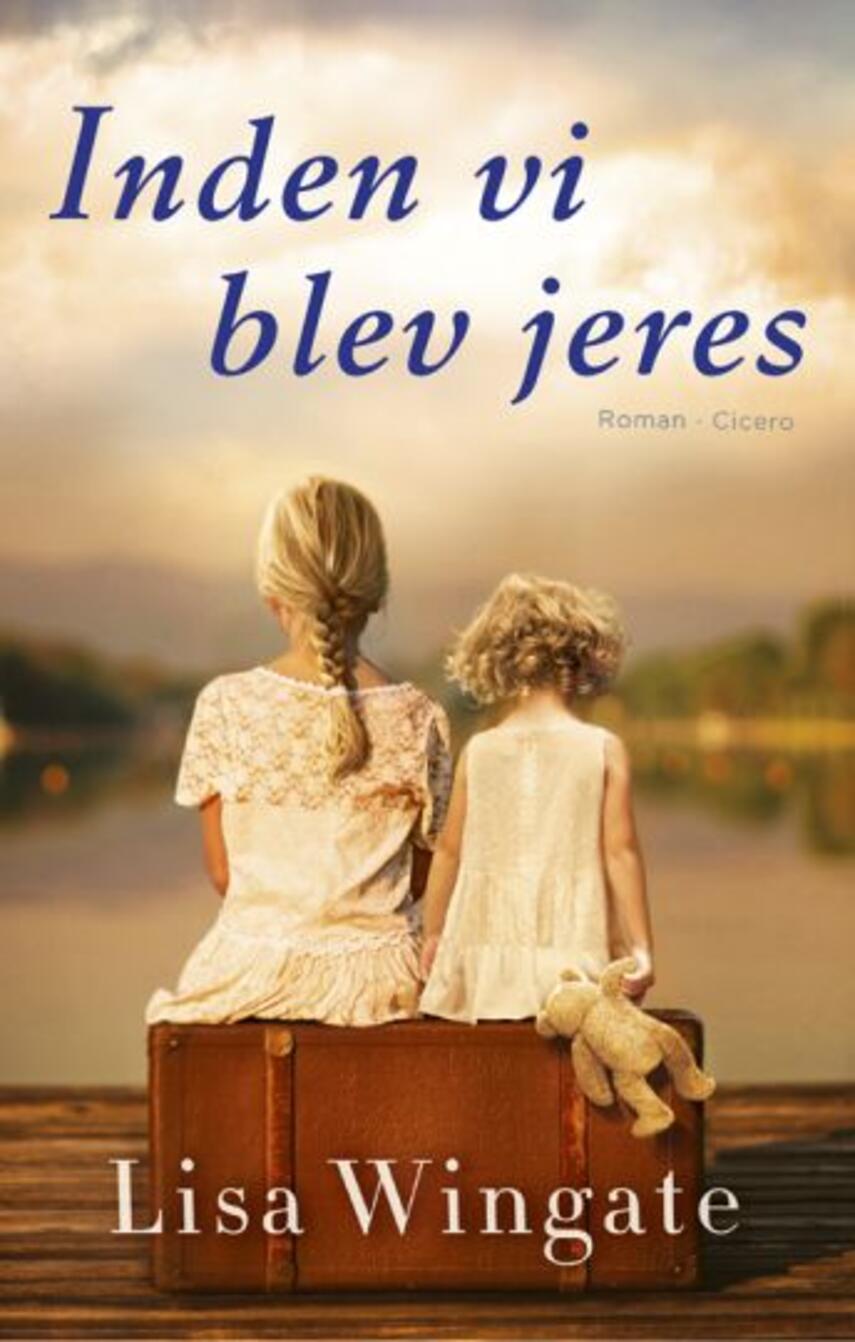 Lisa Wingate: Inden vi blev jeres