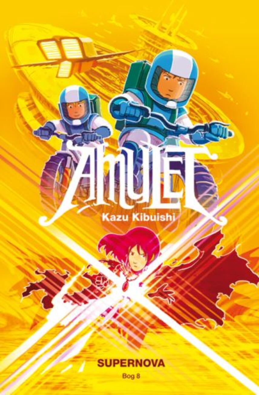 Kazu Kibuishi: Amulet - supernova
