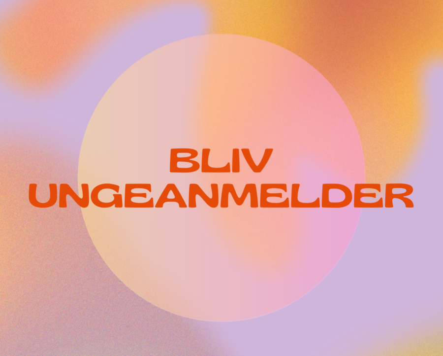 Bliv ungeanmelder. Bliv ungeanmelder.