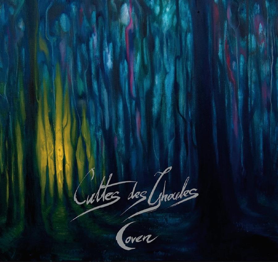 Cultes Des Ghoules - Coven, or Evil Ways Instead of Love