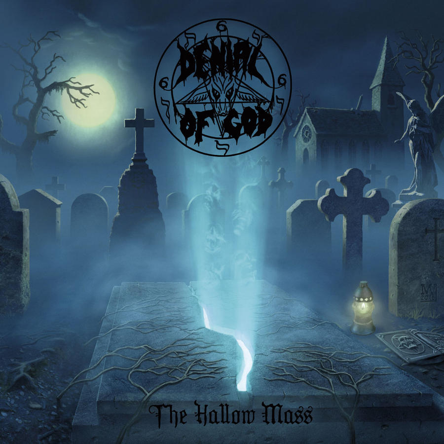 Denial of God - The Hallow Mass Denial of God - The Hallow Mass